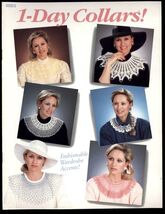 1 - DAY COLLARS  to Crochet * 1988 Crochet catalog book 88B3 * pattern b... - $3.95