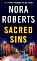 Sacred Sins: A Novel (D.C. Detectives) [Mass Market Paperback] Nora Roberts - £5.01 GBP