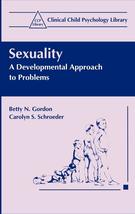 Sexuality: A Developmental Approach to Problems (Clinical Child Psycholo... - £23.29 GBP