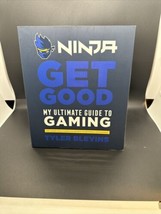 NEW!! Ninja:Get Good: My Ultimate Guide to Gaming by Tyler Blevins - £4.69 GBP