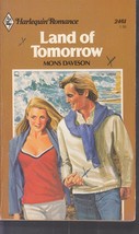 Daveson, Mons - Land Of Tomorrow - Harlequin Romance - # 2461 - £1.80 GBP