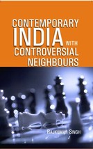 Contemporary India With Controversial Neighbours [Hardcover] - £20.84 GBP
