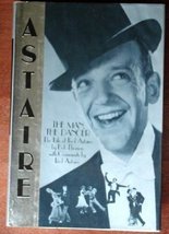 The Man, The Dancer: The Life of Fred Astaire Bob Thomas and Fred Astaire - £11.93 GBP