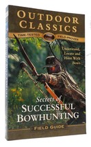 Dan Dietrich Secrets Of Successful Bowhunting 1st Edition 1st Printing - £58.80 GBP