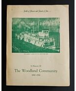 History of The Woodland Community 1850-1958 Cowlitz County Washington RA... - $352.30 CAD