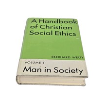 A Handbook of Christian Social Ethics Vol 1 E Welty Book Christian Socia... - $17.77