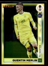 2023 Merlin Chrome UEFA Club Competitions Quentin Merlin Rookie FC Nantes #111 - $1.42