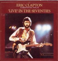 Eric Clapton: Timepieces Vol. II - 'Live' in the Seventies (used CD) - $7.00