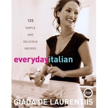 Everyday Italian...Author: Giada De Laurentiis (used hardcover) - £14.38 GBP