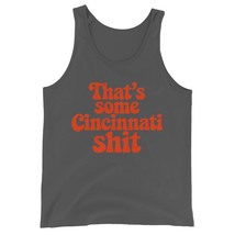 That&#39;s Some Cincinnati Shit Unisex Tank Top, Funny Cincinnati Shirt Black - £19.55 GBP+