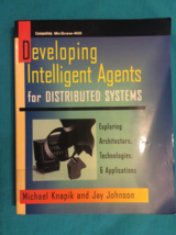 Developing Intelligent Agents For Distributed Systems Michael Kn API K - Softcover - £9.39 GBP