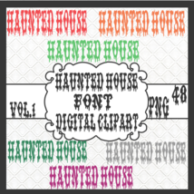 Haunted House Font Digital Vol.1 - $5.00