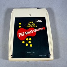 MCA Records Our Golden Favorites The Mills Brothers 8 Track MCA-188 USA - $178.01 MXN