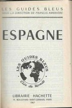 Espagne Spain French Travel Guide Hachette 1971 Illustrated Maps - £81.61 GBP