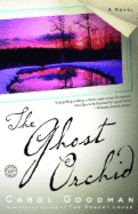 The Ghost Orchid...Author: Carol Goodman (used paperback) - £5.50 GBP