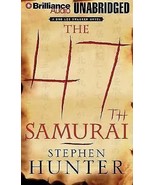 The 47th Samurai 4 by Stephen Hunter (2007, CD, Unabridged) audiobook 11... - £18.25 GBP
