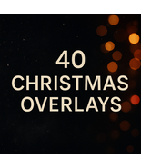 CHRISTMAS MAGIC OVERLAY PACK — 40 CINEMATIC HOLIDAY TEXTURE FX - $4.99