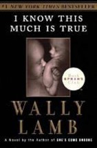 I Know This Much Is True...Author: Wally Lamb (used paperback) - $8.00