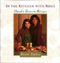 In the Kitchen With Rosie: Oprah&#39;s Favorite Recipes (used hardcover) - £7.19 GBP