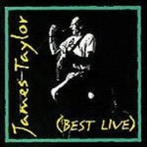 James Taylor: (Best Live) (used live compilation CD) - $14.00