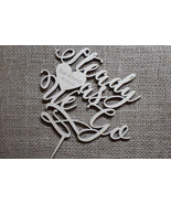 Custom Cake Topper  Steady as We Go  Personalized YOUR ENGRAVER Wedding ... - $275.39 MXN
