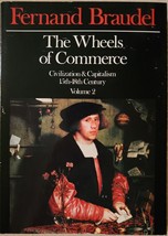 The Wheels of Commerce: Civilization &amp; Capitalism 15th-18th Century, Vol. 2 - £3.54 GBP