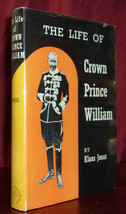 Klaus Jonas Life Of Crown Prince William First Edition German Royalty Hc Dj - £14.17 GBP