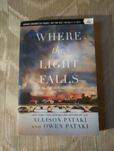 Where The Light Falls By Allison &amp; Owen Pataki ARC Uncorrected Proof Novel Of... - £9.49 GBP