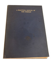 A Practical Manual of The  Compass 1921-US Naval Institue - $28.08
