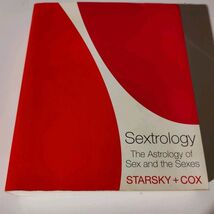 Sextrology : The Astrology of Sex and the Sexes by Starsky - $27.72