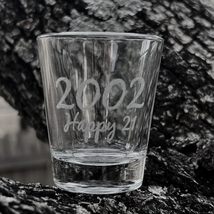 2oz 2002 Happy 21 Shot Glass - £9.20 GBP