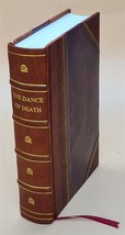 The Dance of death : in a series of engravings on wood from desi [Leather Bound] - £72.03 GBP