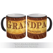 Wise and Patient Grandpa : Gift Mug Vintage Grandfather Family - £12.68 GBP