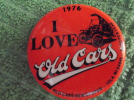 Hemmings &quot;I Love Old Cars&quot; Pinback dated 1976 - $8.00