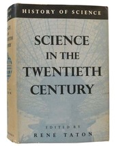 Rene Taton Science In The Twentieth Century 1st Edition Early Printing - £56.61 GBP