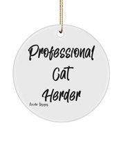 Azcatie Designs 9695821-Professional Cat Herder Ornament Funny Ornament Idea for - £11.98 GBP