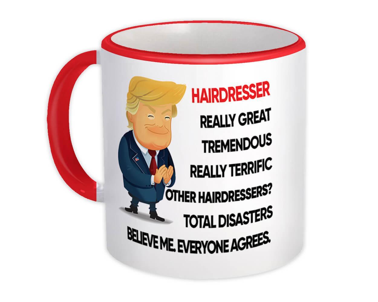 HAIRDRESSER Fun Trump : Gift Mug Terrific Christmas Humor Coworker Office Item image 2