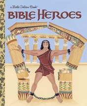 Bible Heroes (Little Golden Book) [Hardcover] Ditchfield, Christin and C... - $8.08