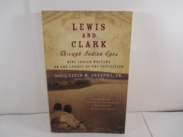 Lewis and Clark Through Indian Eyes : Nine Indian Writers on the Legacy ... - $4.97