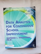 Data Analysis for Continuous School Improvement by Victoria L. Bernhardt... - £31.95 GBP