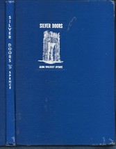 Silver Doors HB w/out dj-1936-Alma Woldert Spence-111 pages - $32.52