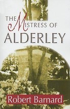 The Mistress of Alderley...Author: Robert Barnard (used paperback) - £5.50 GBP