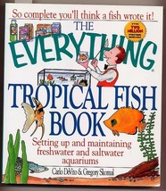 The Everything Tropical Fish Book by Carlo DeVito SC - $9.50