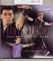 Elvis Stojko Skating from the Blade by Shaughnessy HC - $5.00