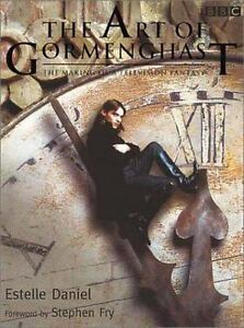 THE ART OF GORMENGHAST: THE MAKING OF A TELEVISION FANTASY Estelle Danie... - $18.63