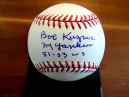 Bob Kuzava New York Yankees 51-53 Ws Pitcher Signed Auto Oml Baseball PSA/DNA - £92.78 GBP