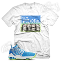 &quot;Dead Presidents&quot; Sneaker T Shirt For Lebron 17 Gs Photo Blue Sprite Promise - £21.13 GBP