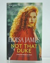 Not That Duke By Eloisa James - £4.78 GBP