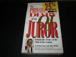 The Private Diary of an O. J. Juror by Mike Walker and Michael Knox (1995, PB) - £6.11 GBP