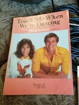 THE CARPENTERS &quot;TOUCH ME WHEN WE&#39;RE DANCING&quot; SHEET MUSIC-PIANO/V/CHORDS-... - £23.32 GBP